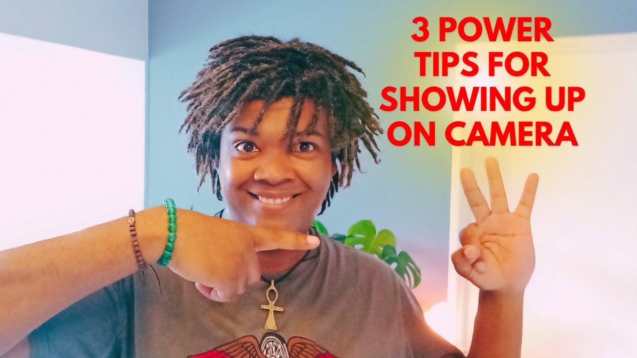 3 Tips to CONFIDENTLY Show up on Camera