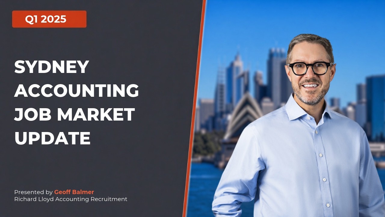 Sydney Accounting  Market Update Q1 2025  | Roles in Demand, Salary Bands, Hiring Tips