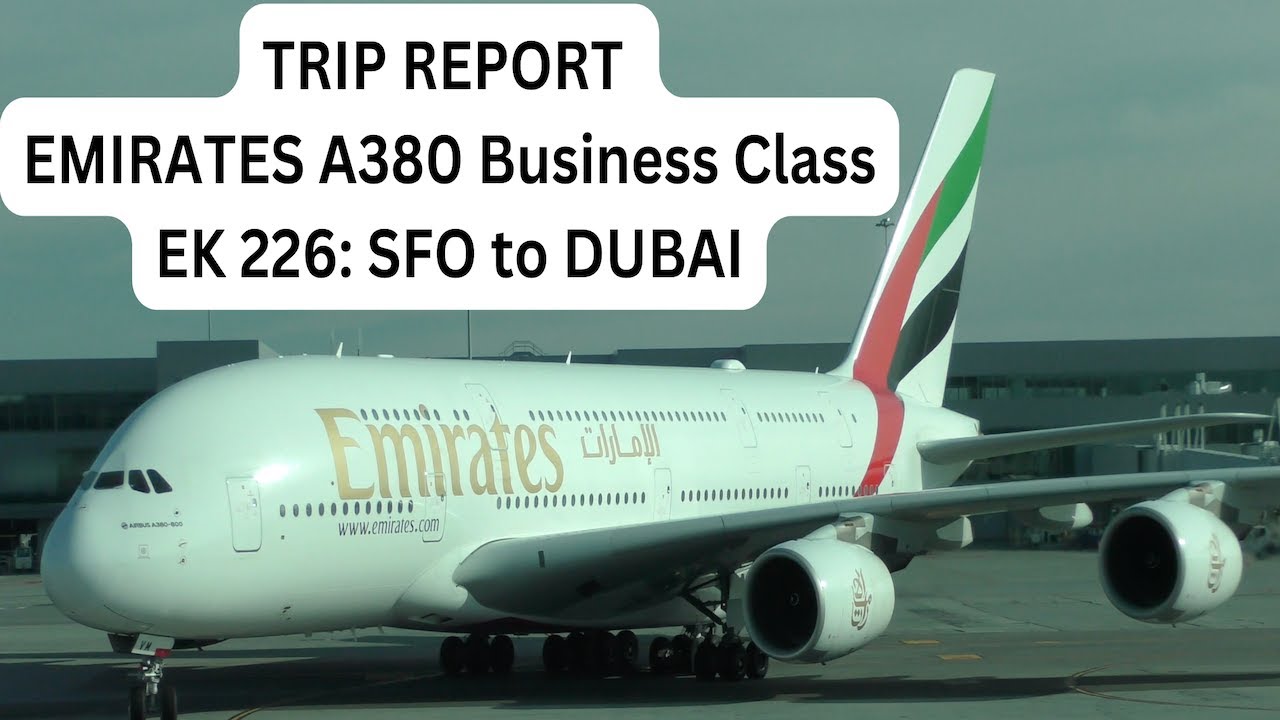 Trip Report - EMIRATES A380 BUSINESS CLASS from SFO to DUBAI with SFO Emirates Lounge