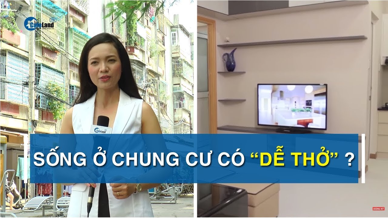Cuộc sống ở chung cư có thật sự 