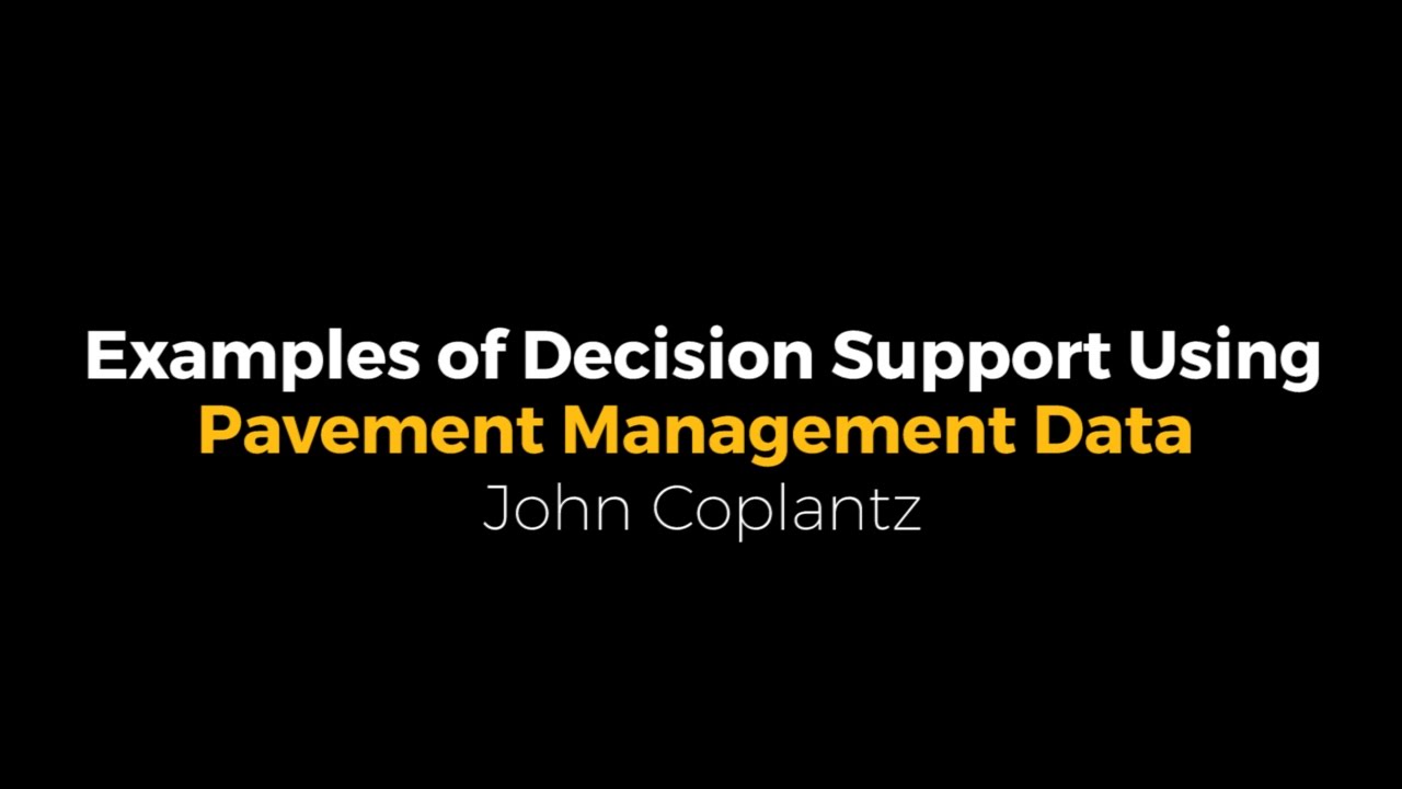 Examples of Decision Support Using Pavement Management Data
