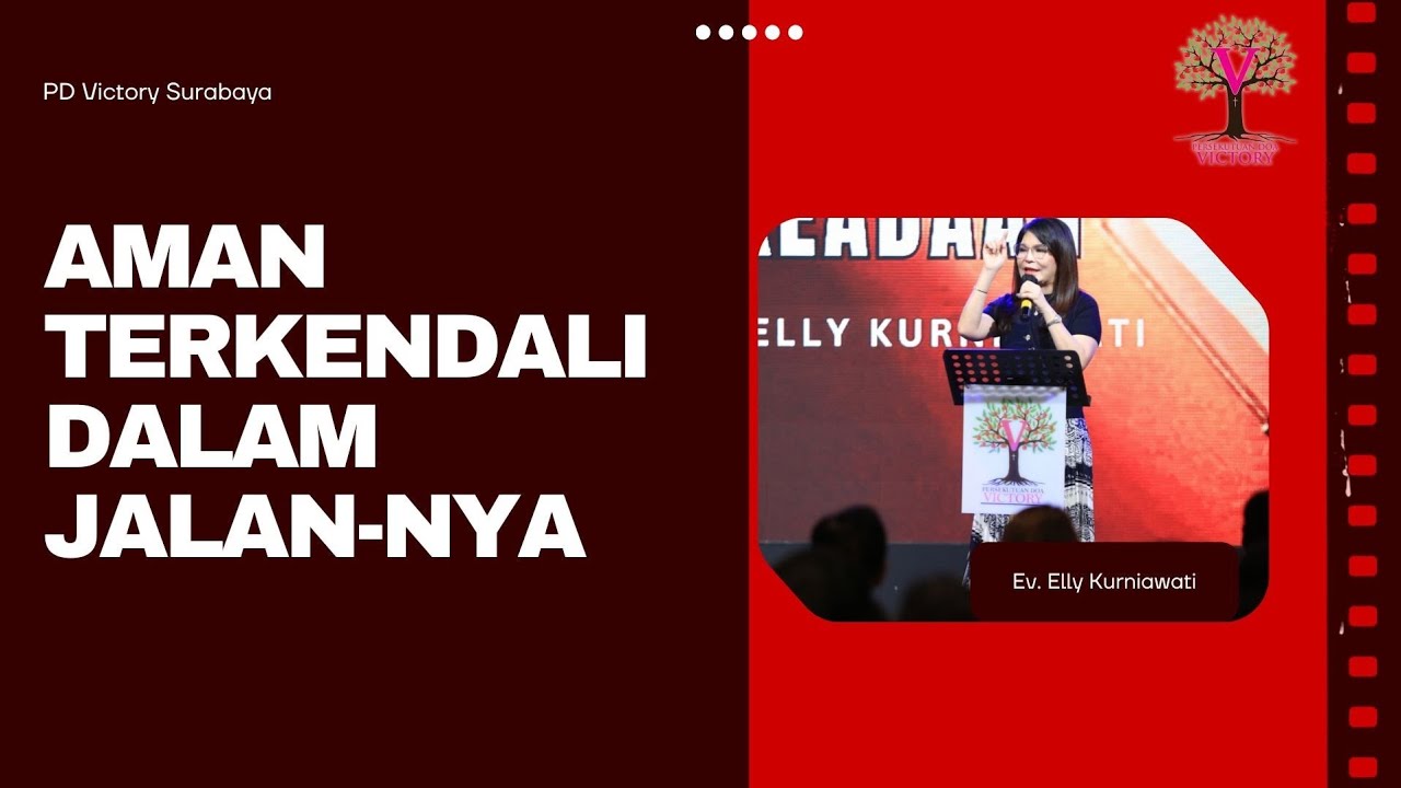 AMAN TERKENDALI DALAM JALAN-NYA | Ev. Elly Kurniawati | PD Victory Surabaya