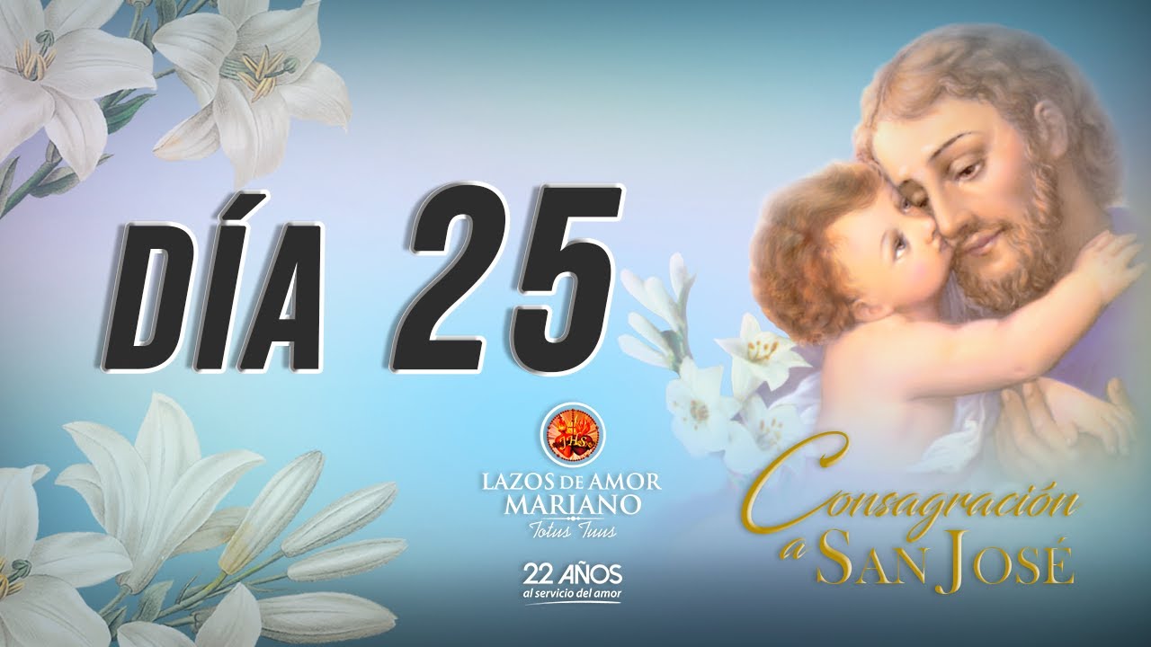 Día 25. Gloria de la vida doméstica Ruega por nosotros (Juan Pablo Montoya)