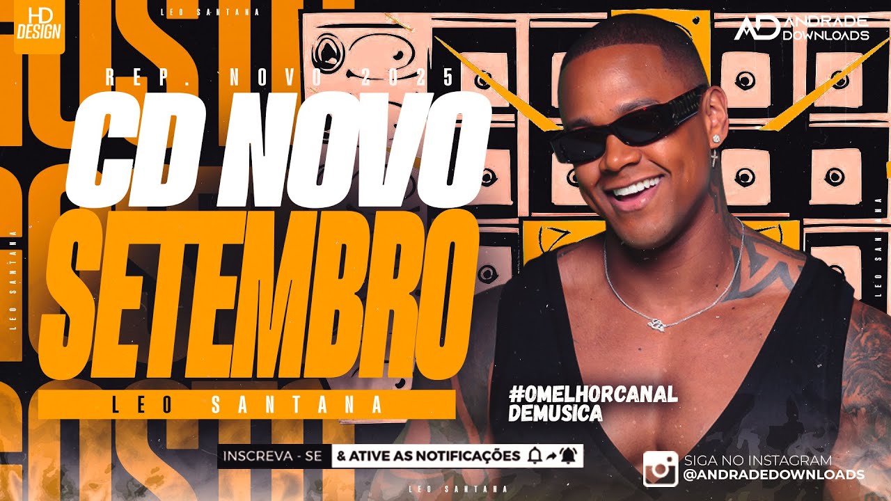 LEO SANTANA | SETEMBRO 2025 - ( REPERTÓRIO NOVO ) - @AndradeDownloads​