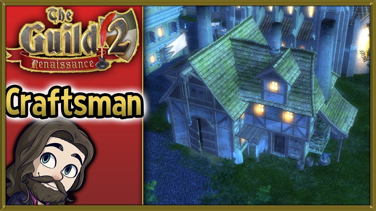 How To Play The Guild II Renaissance - The Craftsman - Strategy Guide