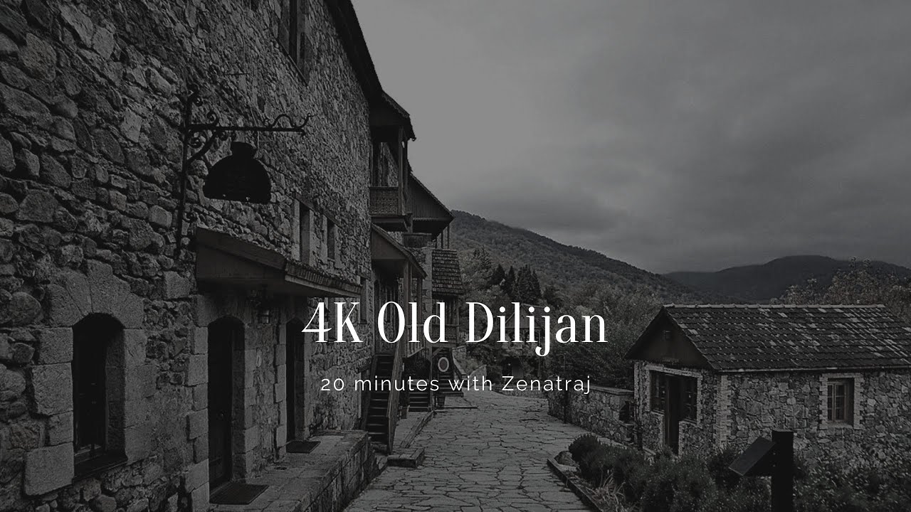 4K Old Dilijan / Armenia