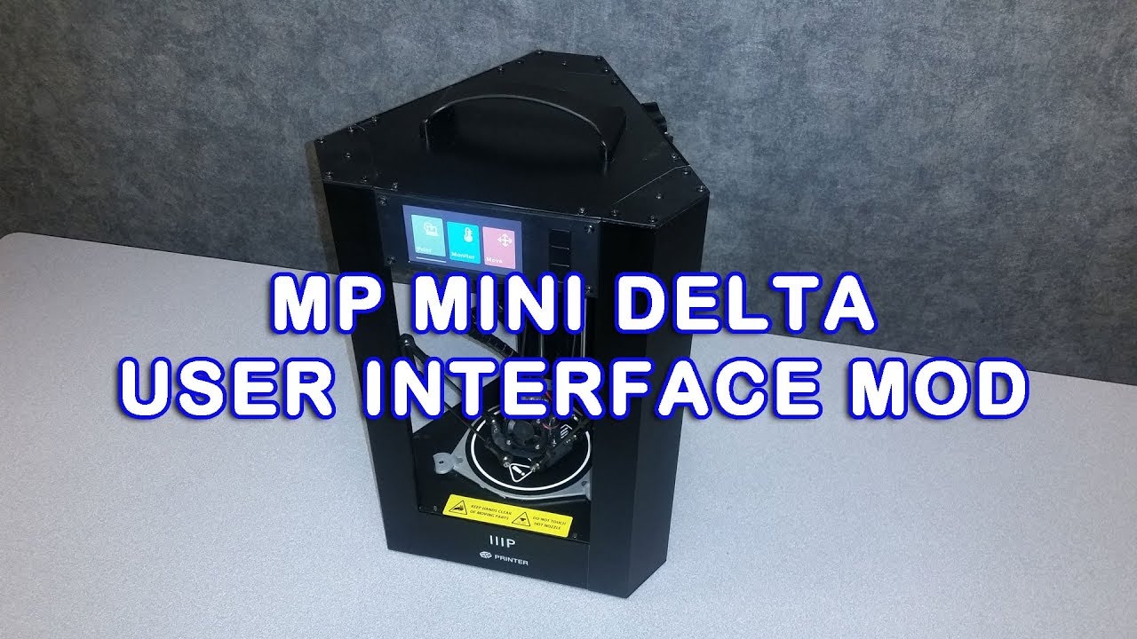 Monoprice MP Mini Delta UI Panel Modification