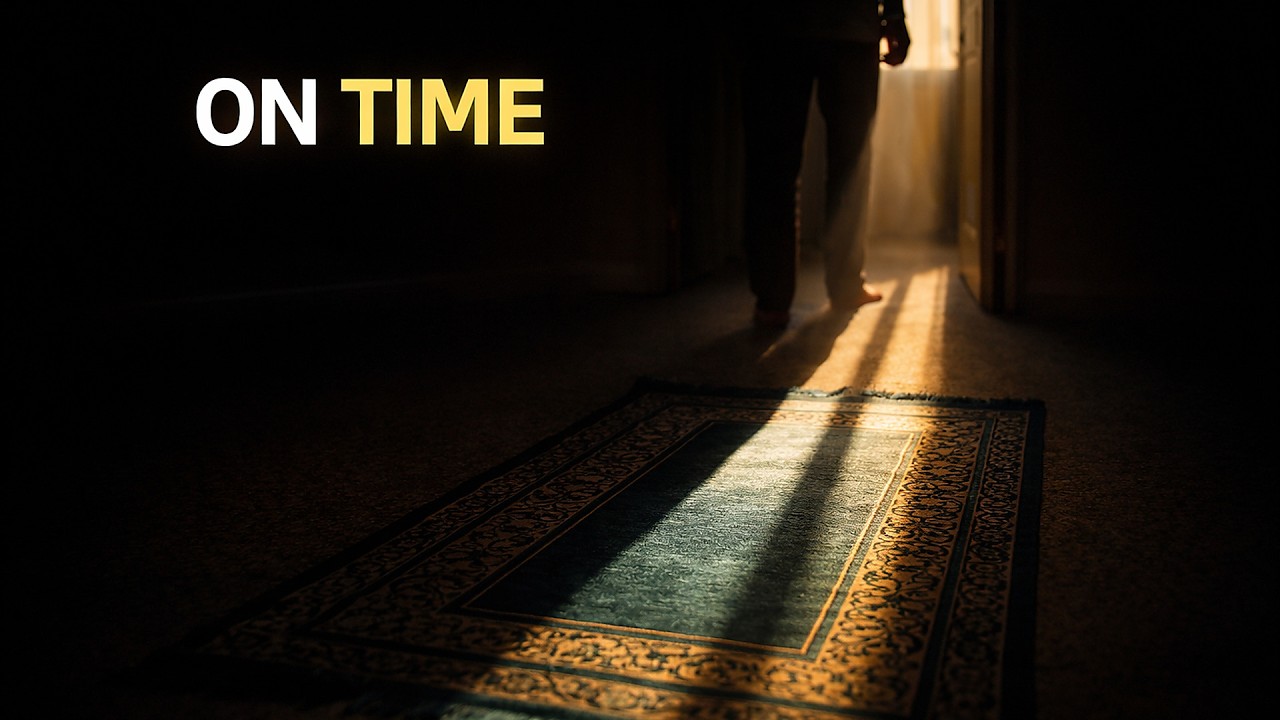 Stop Letting Time Slip | Prayer in Islam
