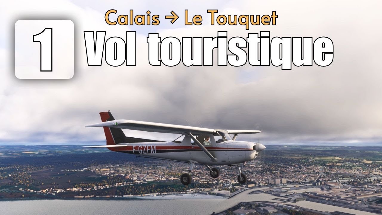 Vol touristique VFR en Cessna 152 | FS2024 | [ Calais - Le Touquet ]  Côte d’Opale vue du ciel ✈️