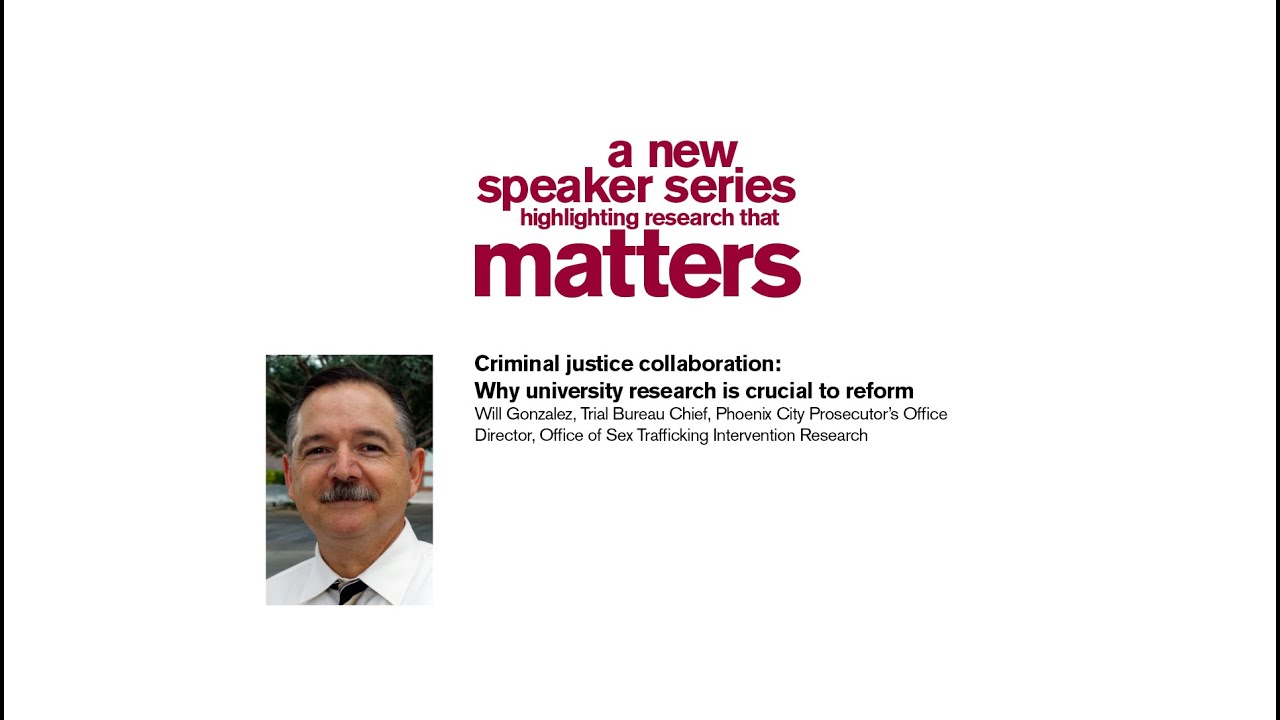 Will Gonzalez: Criminal justice collaboration - why university research is crucial to reform