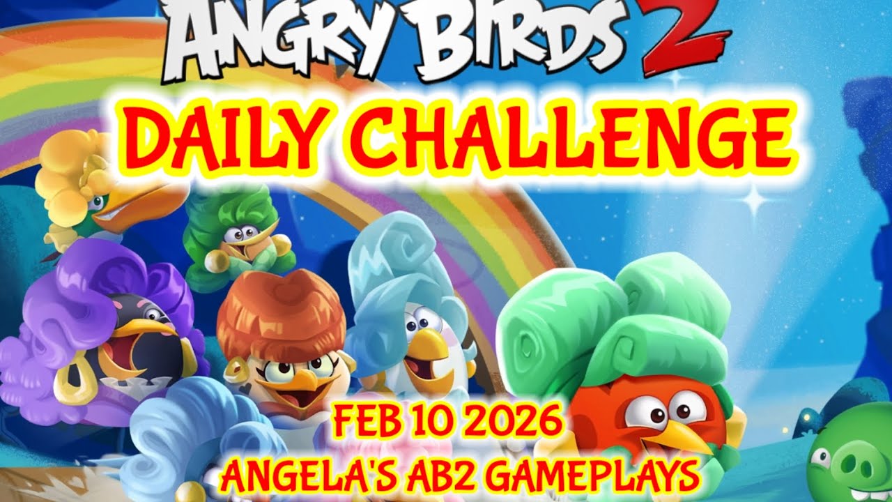 Angry birds 2 Daily Challenge 10/02/2026 - 11/02/2026