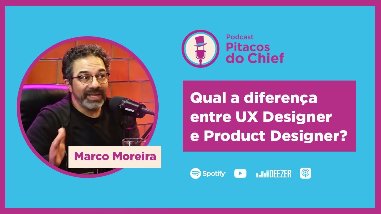 Qual a diferen&ccedil;a entre UX Designer e Product Designer? | Pitacos do Chief