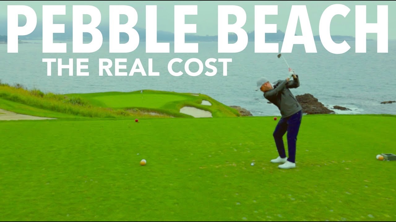 Pebble Beach - The Real Cost