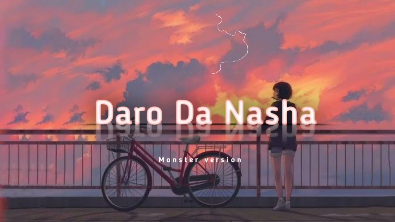 daro dy nashy wich song|slowed and reverb| remix lofi music 🎶 slowed reverb