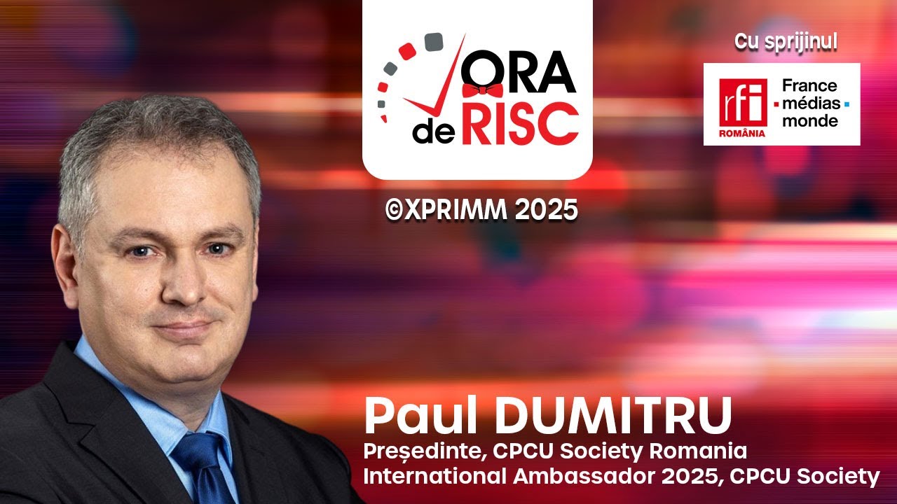 Paul DUMITRU, CPCU Society Romania - In2Risk 2025 - nevoia de schimbare profunda