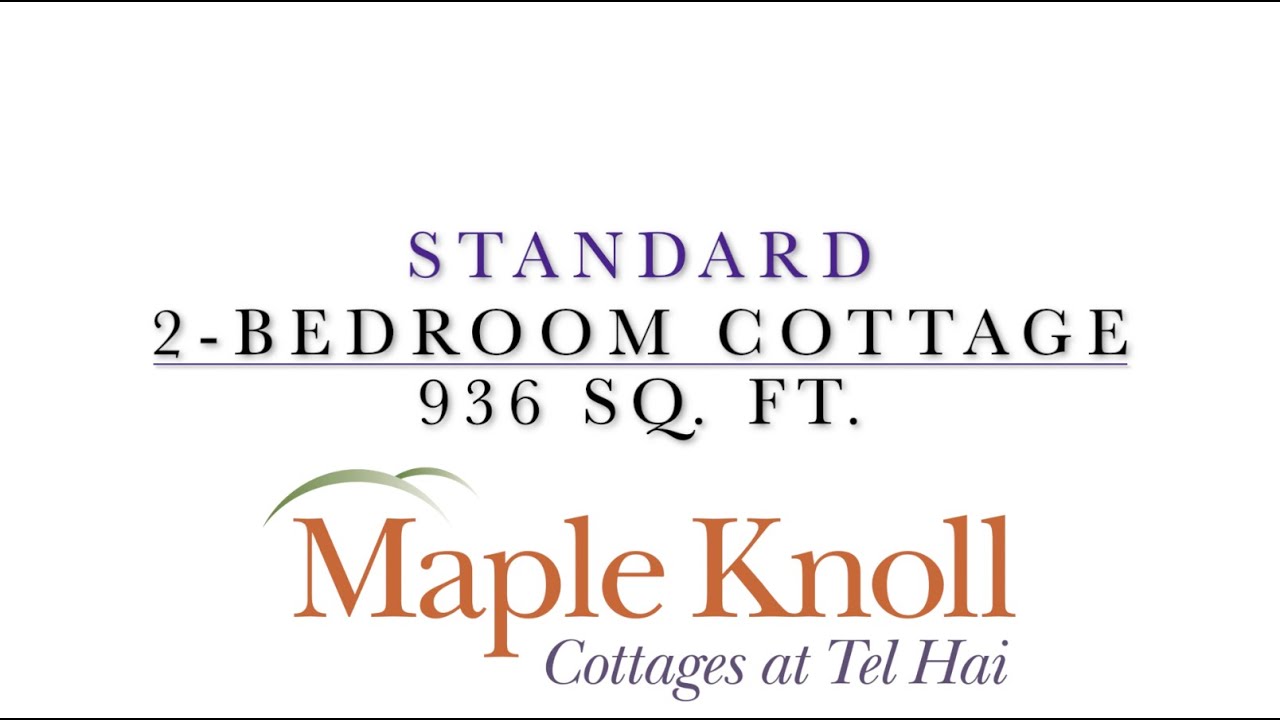 Maple Knoll Cottage Tour: Standard (936 Sq.  Ft.)