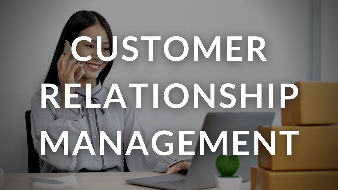 Customer Relationship Management (Gesti&oacute;n de Relaciones con Clientes)