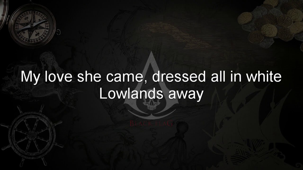 Lowlands Away - Assassin's Creed IV Sea Shanties VOL. 2 Track 02
