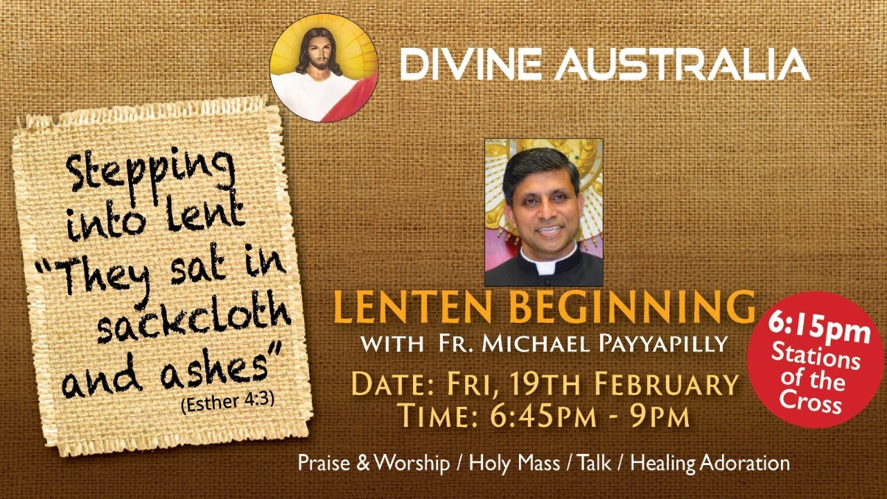 Lenten Beginning - 19 FEB 6:15 PM with Fr. Michael Payyapilly VC, Holy Family Church, Doveton