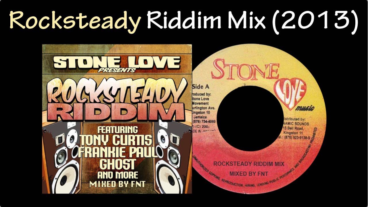 Rocksteady Riddim Mix (2013)