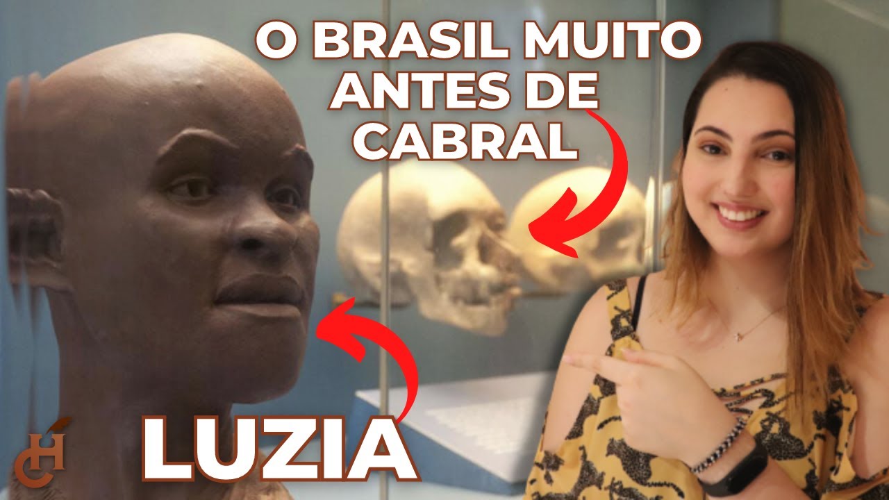 LUZIA, O FÓSSIL HUMANO MAIS ANTIGO DAS AMÉRICAS: PRÉ-HISTÓRIA | O Brasil muito antes dos portugueses