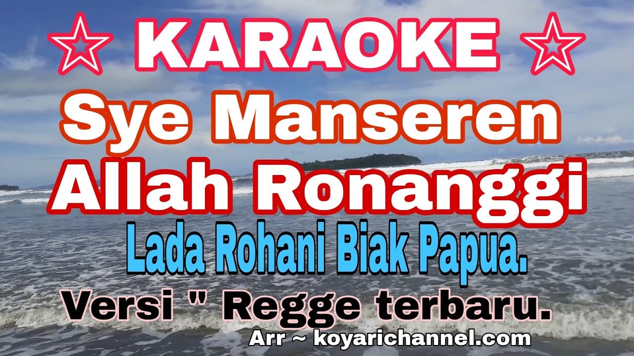 Lagu karaoke Sye Manseren Allah Ronanggi.