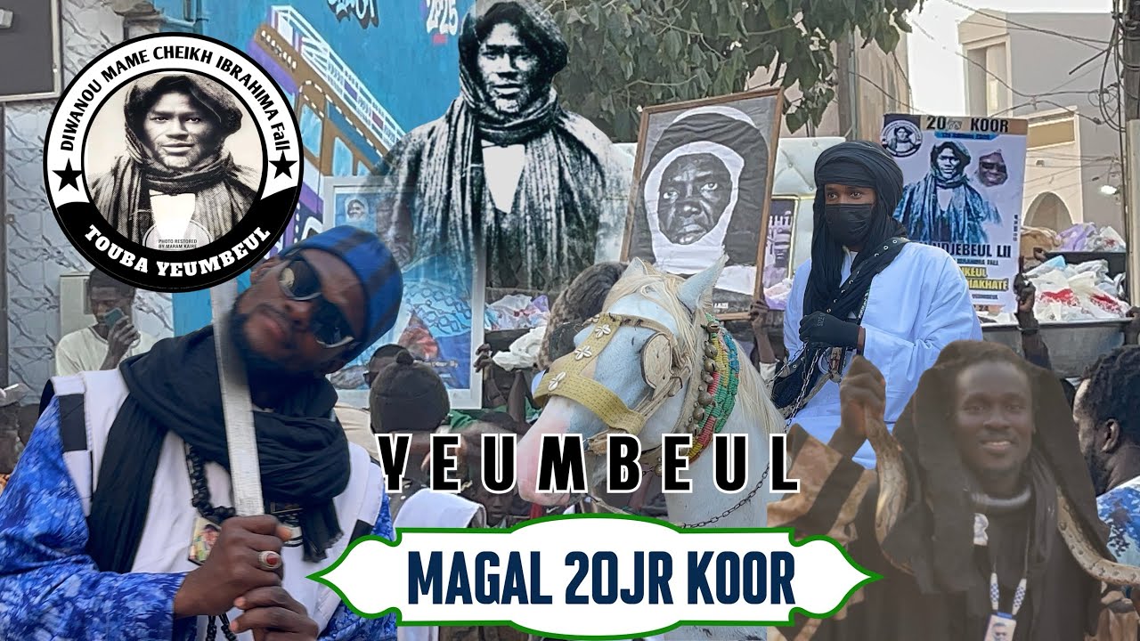 (MAGAL 20 KOOR): AK DIWANOU MAME CHEIKH IBRAHIMA FALL YEUMBEUL