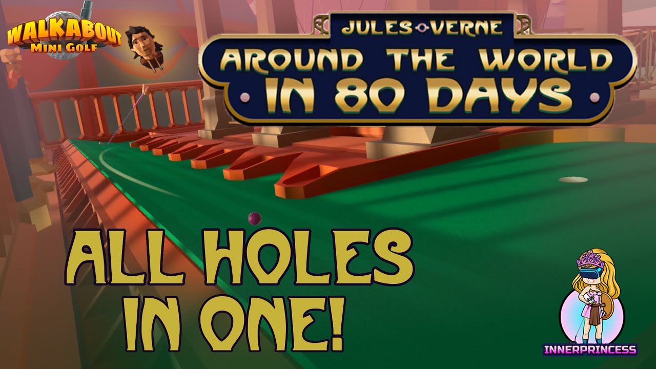 80 дней (легко) Все лунки в одном руководстве - Walkabout Mini Golf