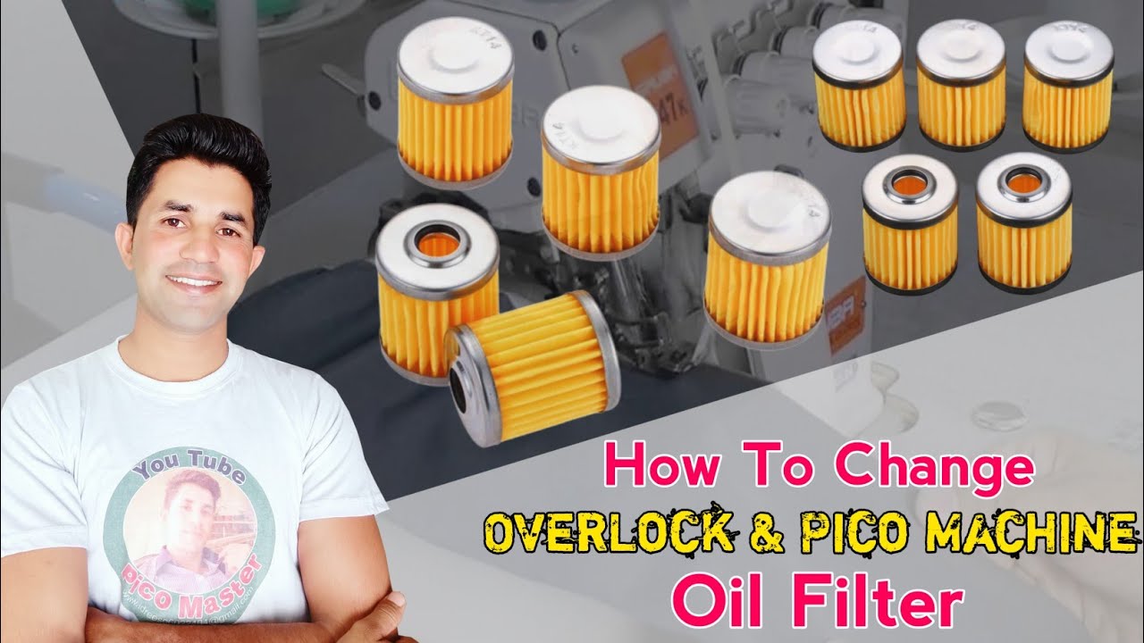 How To Change Overlock And Pico Machine Oil Filter | Overlock Machine Filter | Pico Machine Filter