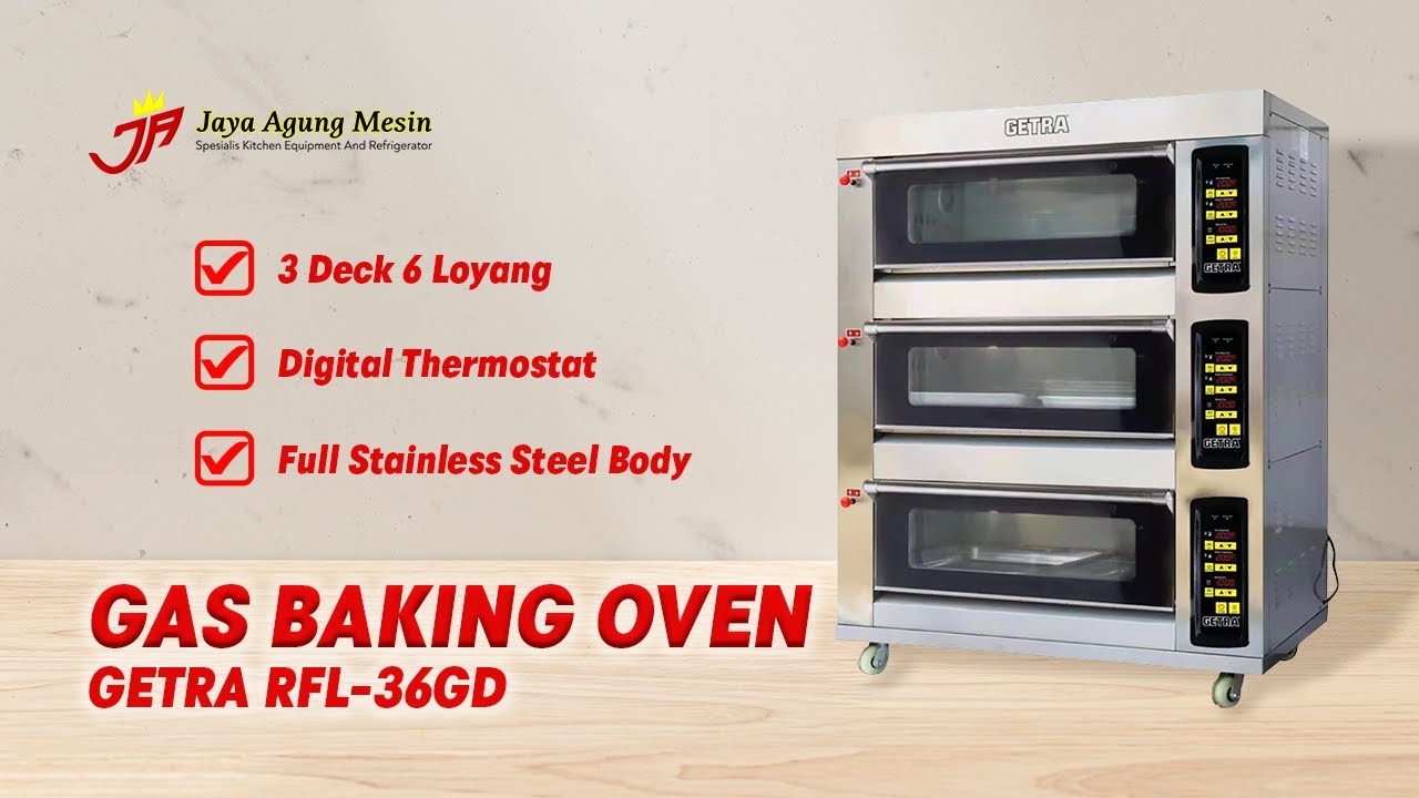 Oven Kapasitas Besar Untuk Usaha! | Review Oven Gas 3 Deck 6 Loyang GETRA RFL-36GD