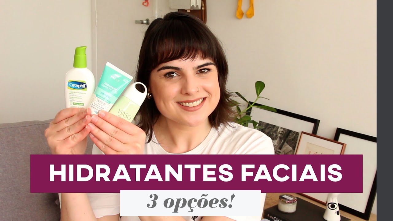 3 HIDRATANTES FACIAIS que TESTEI E GOSTEI | Thais Marques