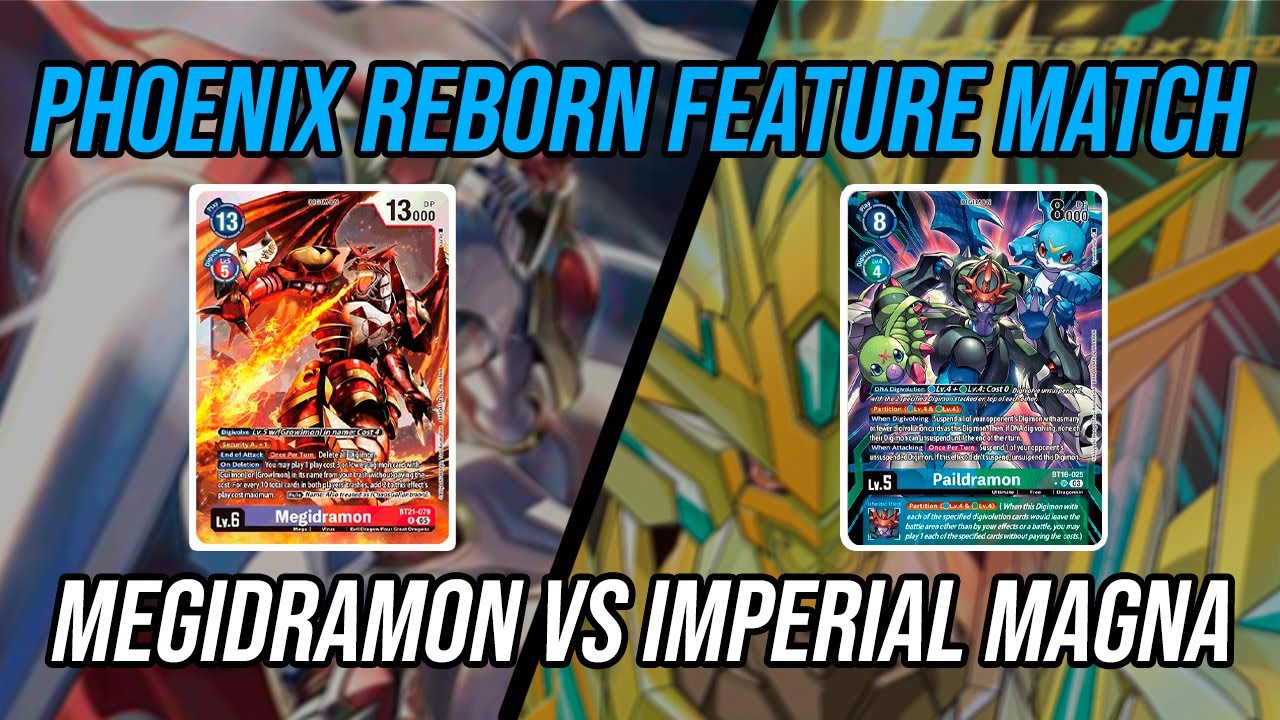 MEGIDRAMON VS IMPERIAL MAGNA - EVO CUP FEATURE MATCH