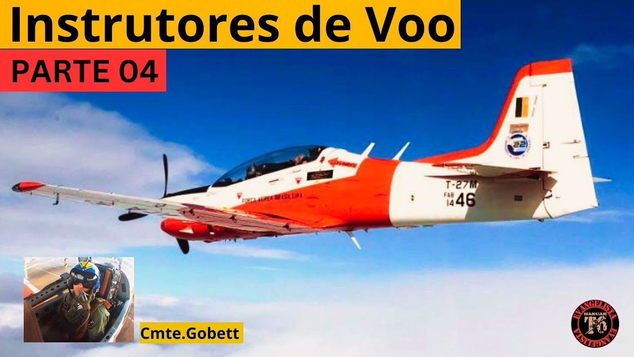 T-27 TUCANO - VOO DE  INSTRUÇÃO  AFA - PARTE 04 | DOC 