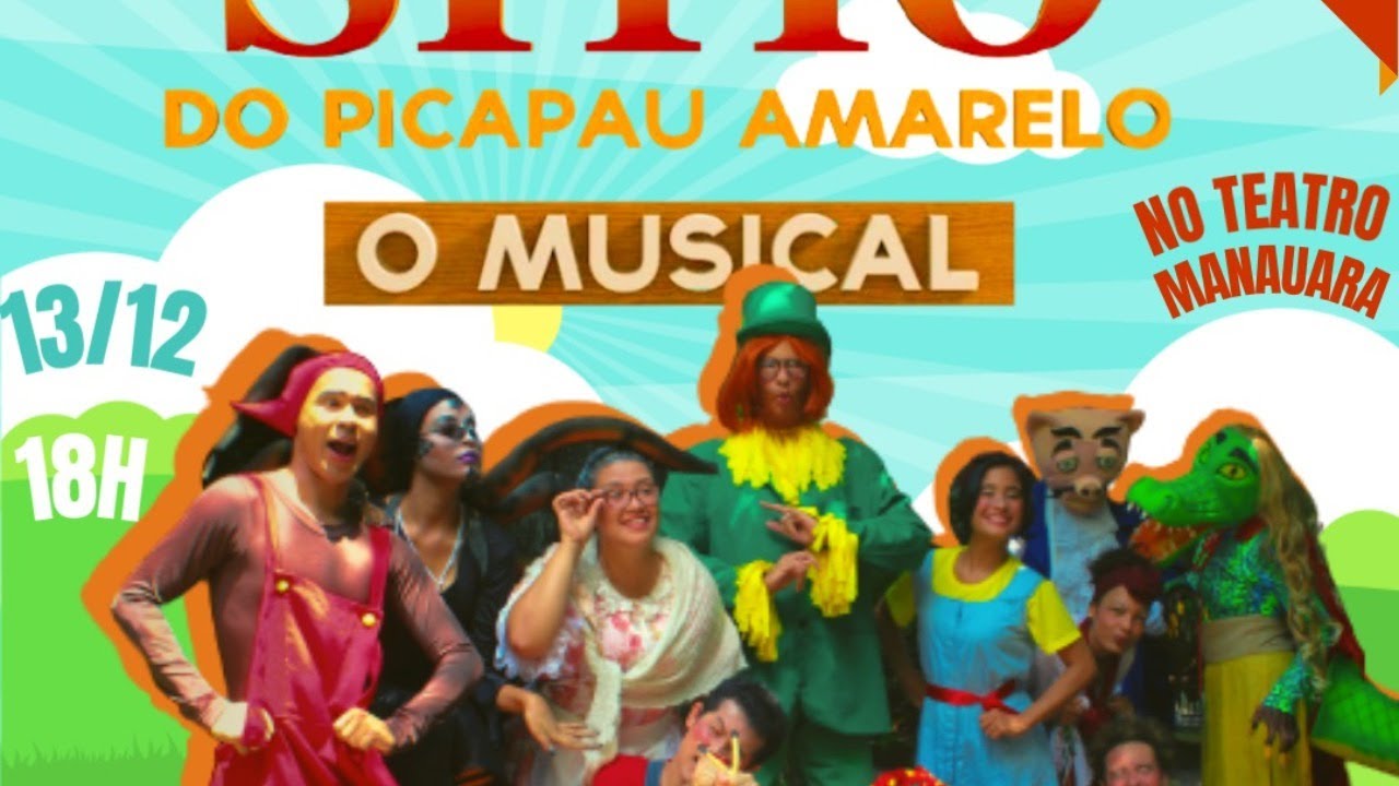SÍTIO DO PICAPAU AMARELO O MUSICAL