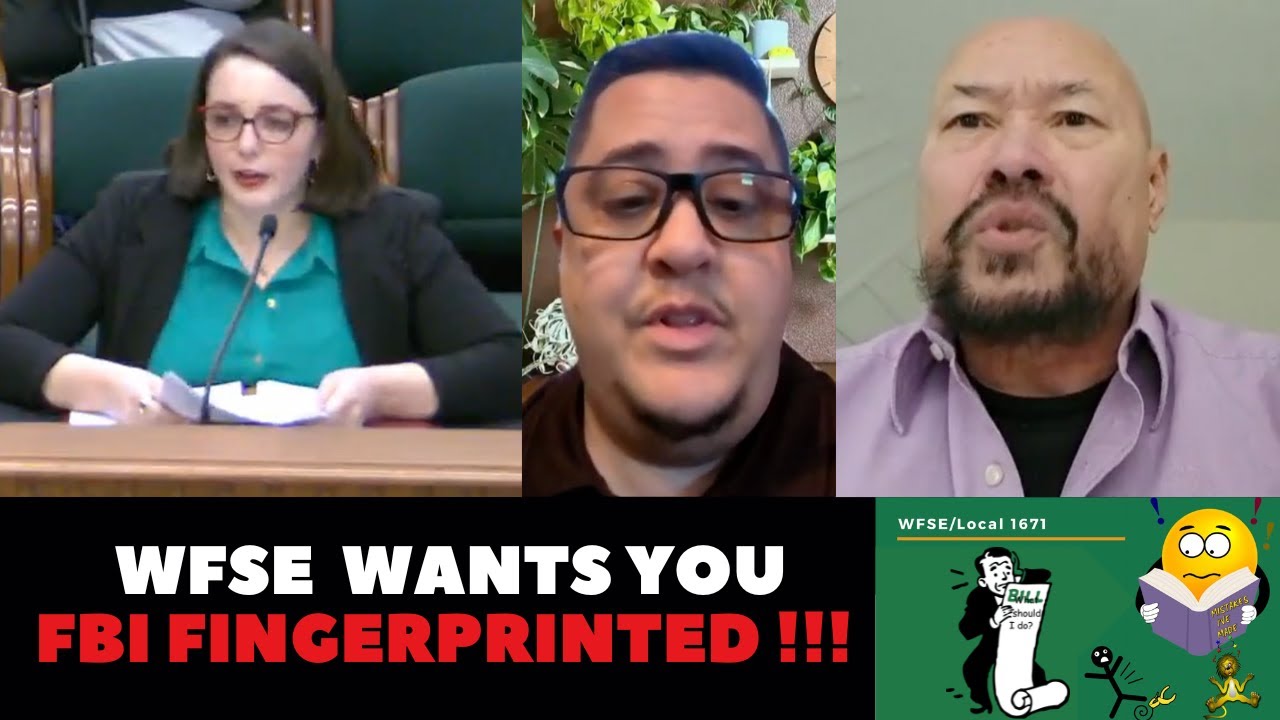 WFSE Wants FBI Fingerprint Background Checks For Interpreters.