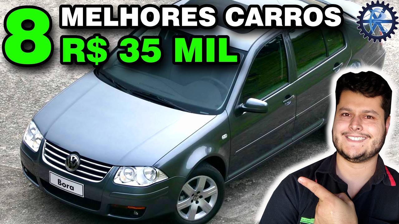 8 MELHORES CARROS até 35 MIL REAIS