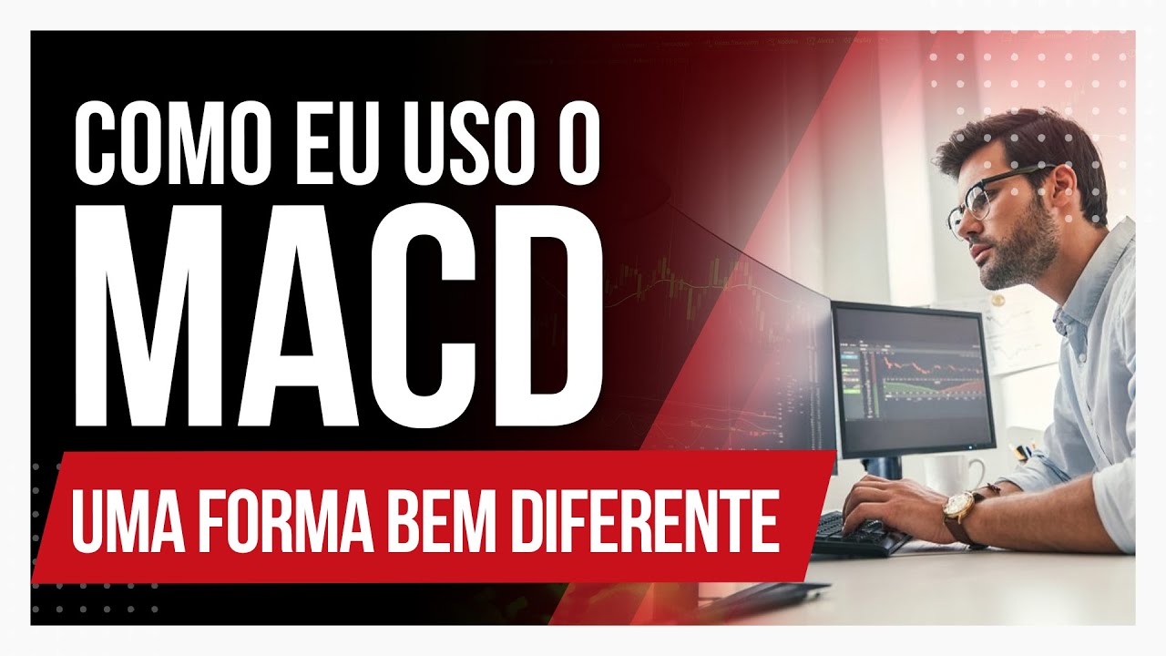 MACD - Como eu uso?