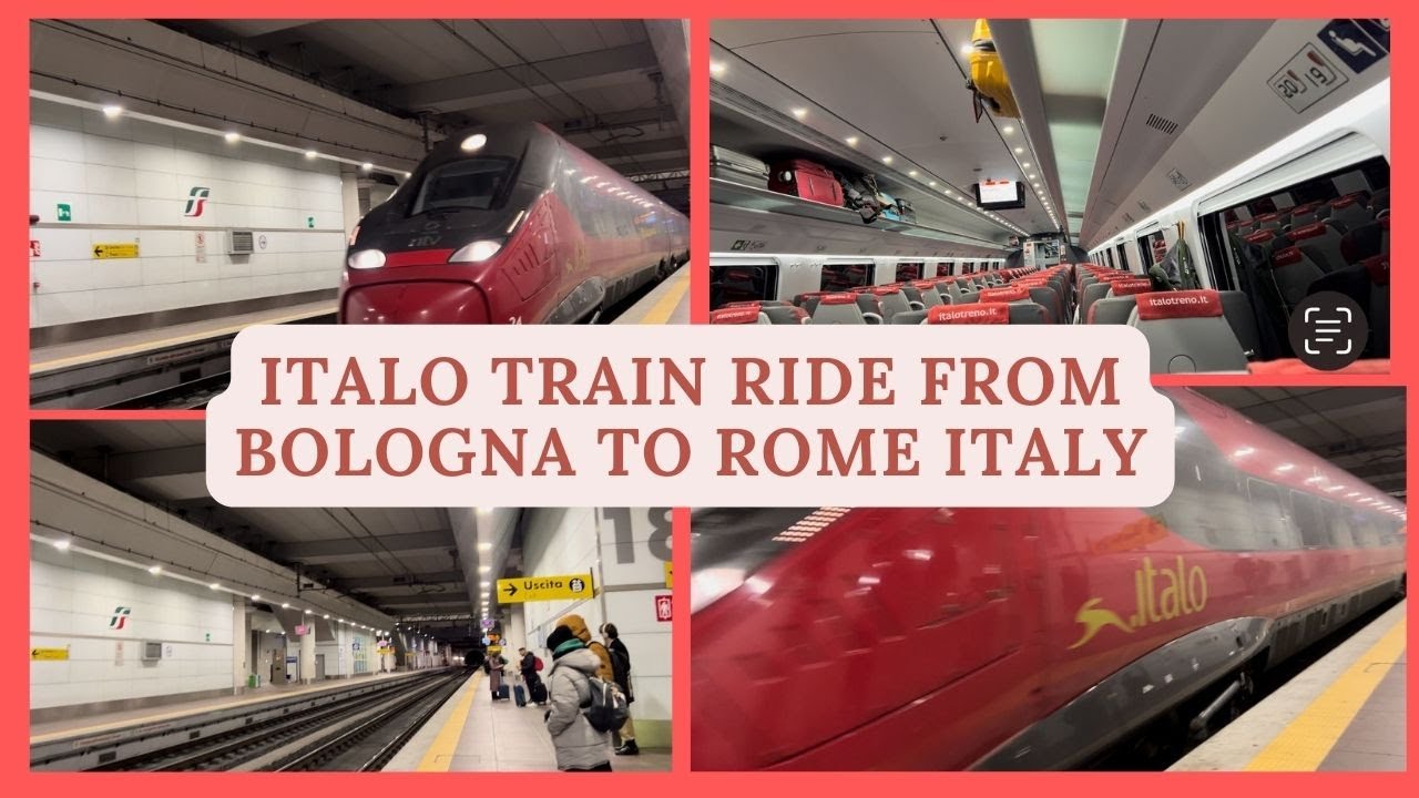 ITALO TRAIN RIDE FROM BOLOGNA TO ROME