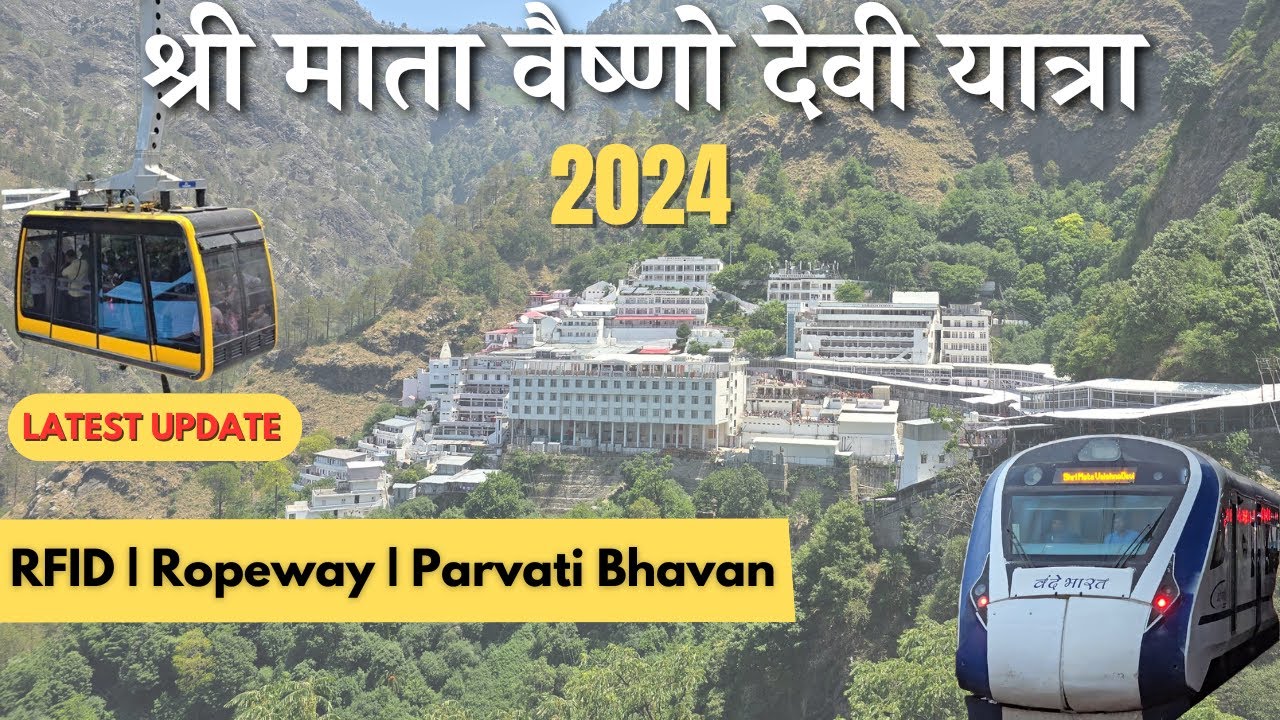 Mata Vaishno Devi Yatra: A Complete Guide (2024)