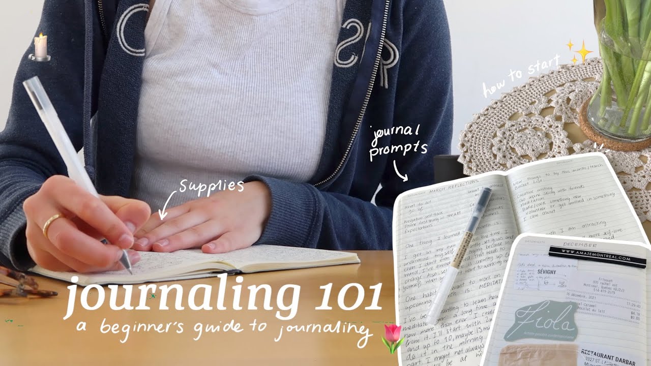 journaling 101 | how to get started, supplies, journal prompts & more