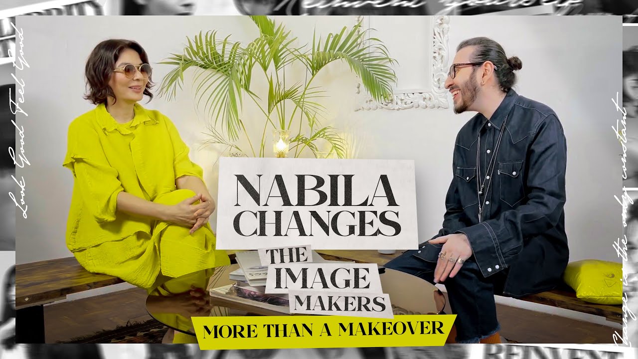 Nabila Changes - More than a Makeover