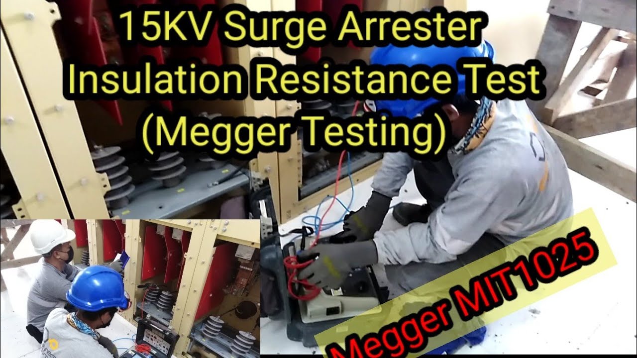 15KV Surge Arrester Testing || Megger Testing || Medium Voltage Switchgear || MIT1025 || IR Testing