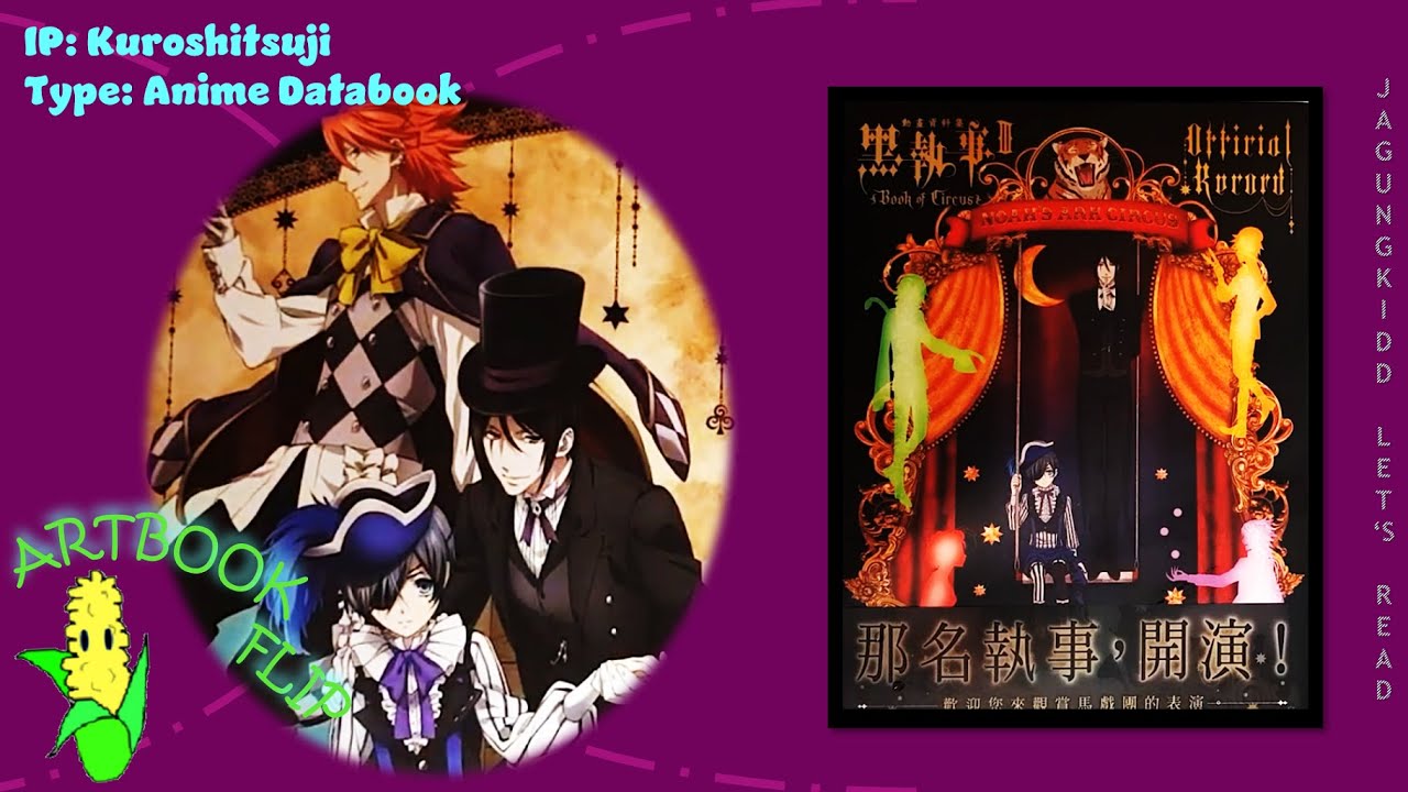 Artbook Flip with JagungKidd | TV Animation Kuroshitsuji Book of Circus Official Record