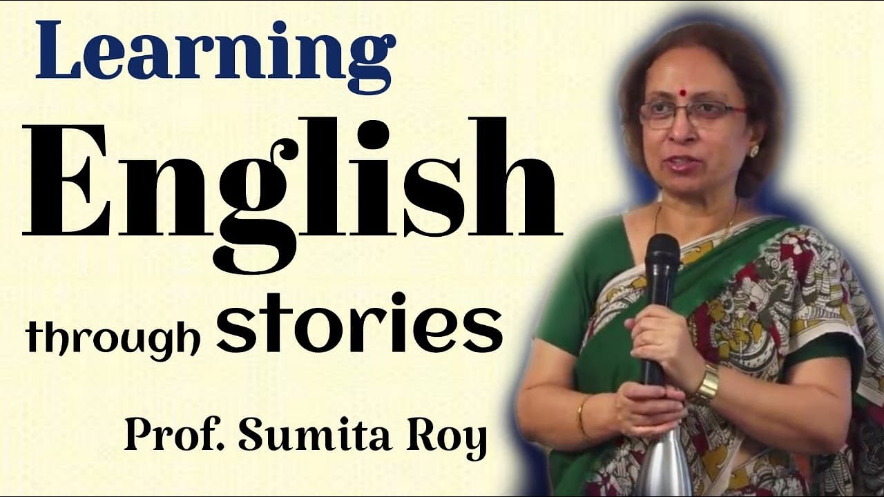 Prof Sumita Roy's | Learning English through Stories | Best Way to Speak English | English Talks |20