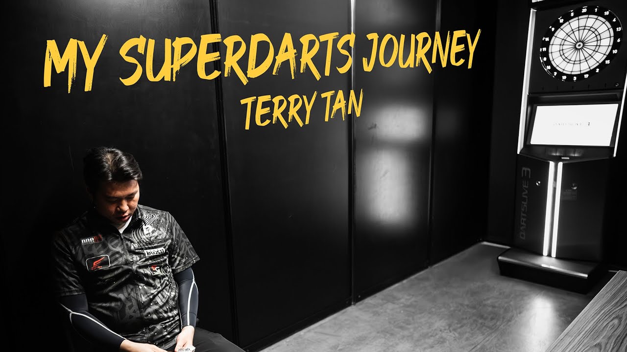 My SUPERDARTS Journey - Terry Tan