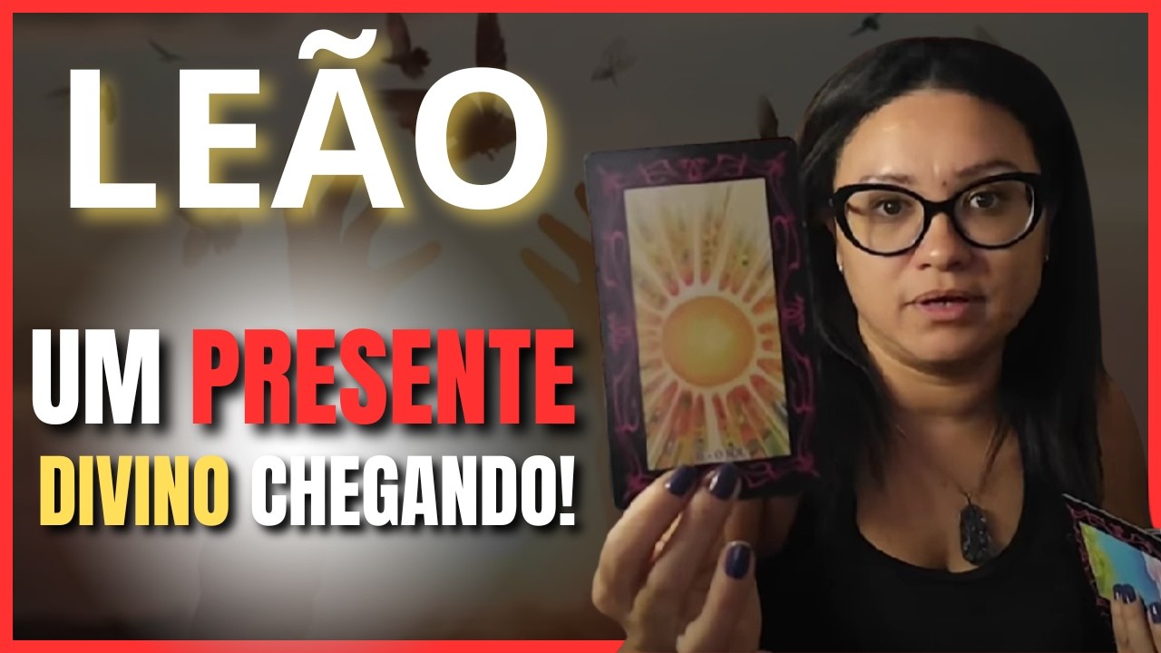 LEÃO NÃO SEGURA O CHORO! O UNIVERSO ESTÁ PREPARANDO ALGO LINDO PRA VOCÊ! ATENTE-SE AS ARMADILHAS...