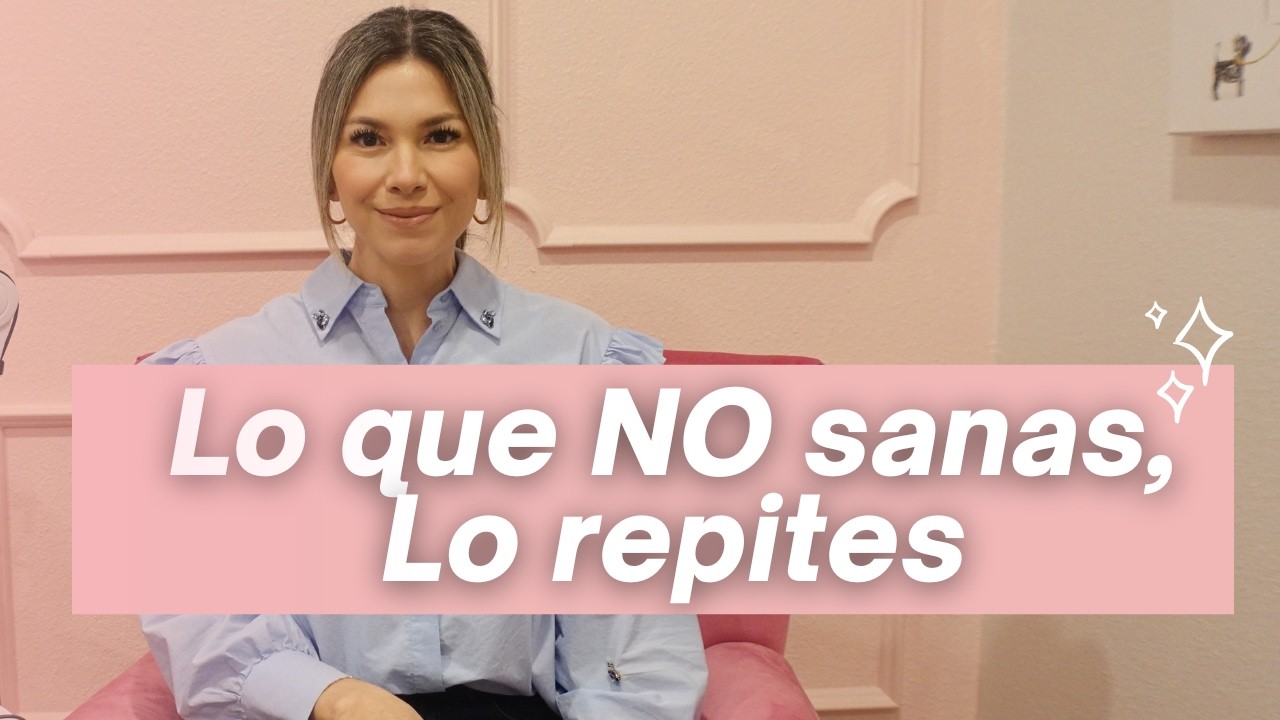 Rompe ciclos emocionales y sana tu corazón | Glenda Alvarez