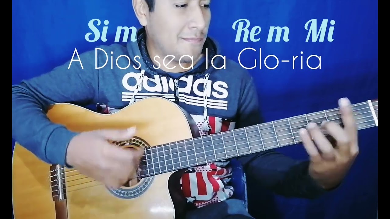 Tutorial de Guitarra... Canto: ¡A DIOS SEA LA GLORIA! 🎶🎸