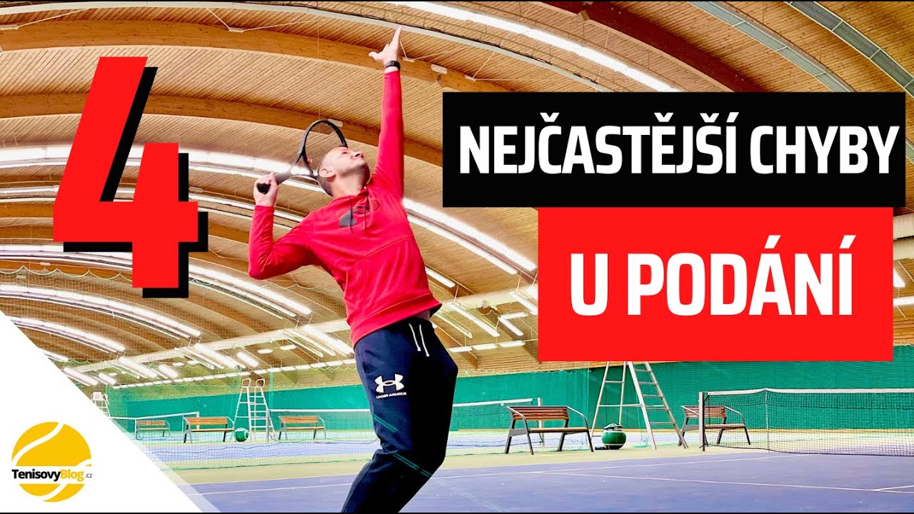 4 nejčastěj&scaron;&iacute; chyby u tenisov&eacute;ho pod&aacute;n&iacute; #tenis #tenisovepodani #jakhrattenis