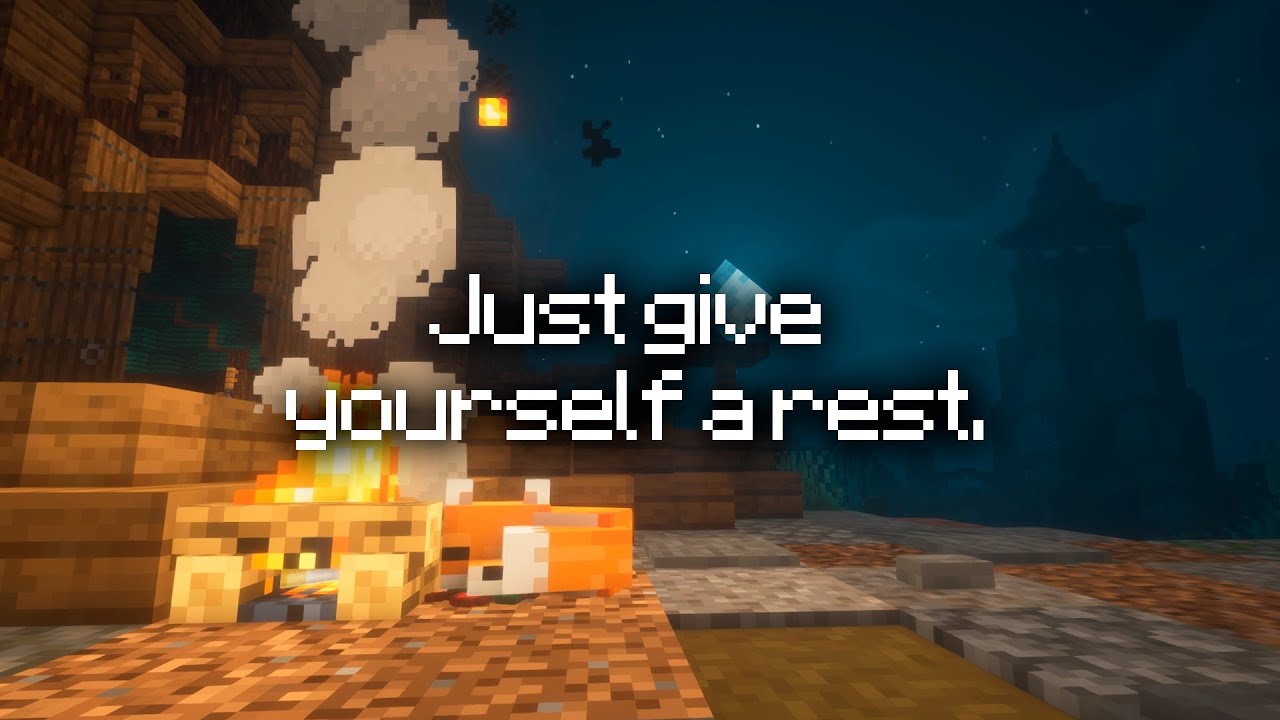 🌙 Don't give up, just give yourself a rest.... (minecraft music & ambience)